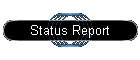 Status Report