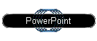 PowerPoint
