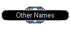 Other Names